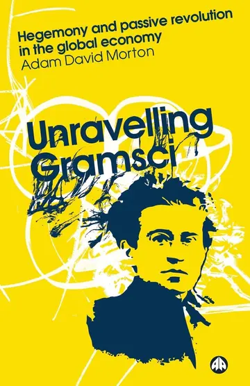 Cover of Unravelling Gramsci