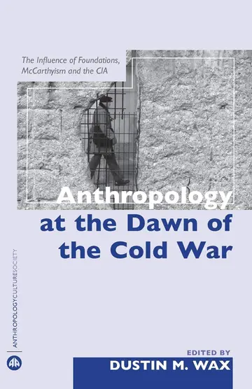 Cover of Anthropology at the Dawn of the Cold War