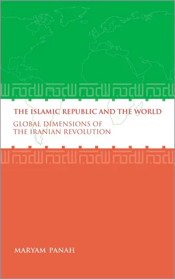 Cover of The Islamic Republic and the World