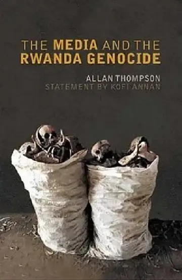 Cover of The Media And The Rwanda Genocide