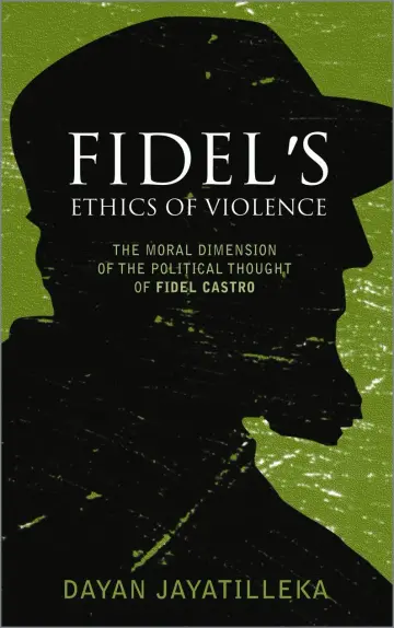 Cover of Fidel's Ethics of Violence