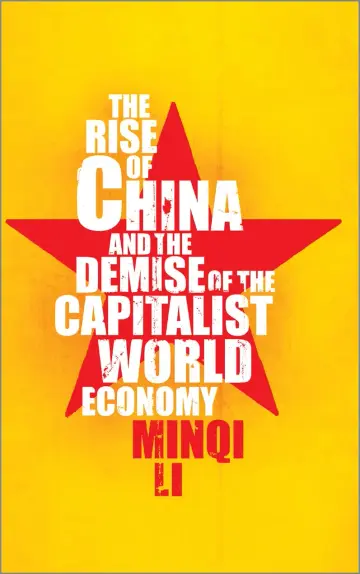Cover of The Rise of China and the Demise of the Capitalist World-economy