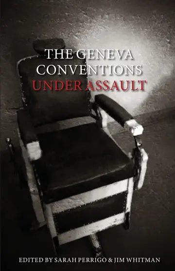 Cover of The Geneva Conventions Under Assault