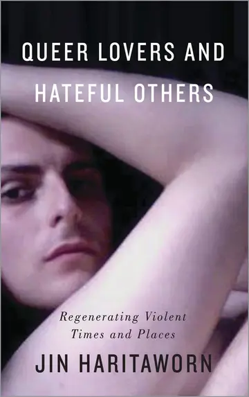 Cover of Queer Lovers and Hateful Others