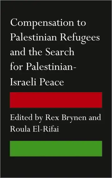 Cover of Compensation to Palestinian Refugees and the Search for Palestinian-Israeli Peace