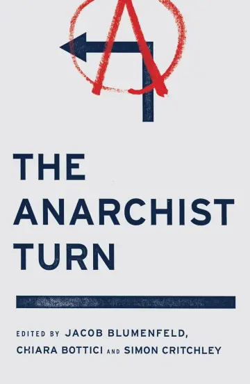 Cover of The Anarchist Turn