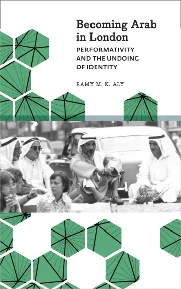 Cover of Becoming Arab in London