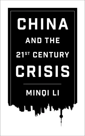 Cover of China and the Twenty-First-Century Crisis