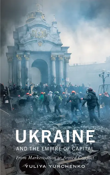 Cover of Ukraine and the Empire of Capital