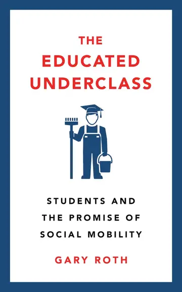 Cover of The Educated Underclass