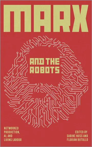 Cover of Marx and the Robots