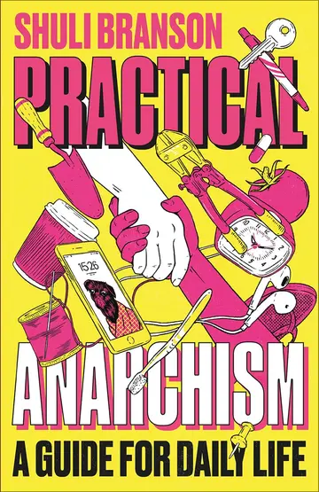 Cover of Practical Anarchism