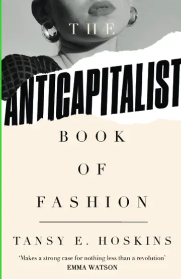 Cover of The Anti-Capitalist Book of Fashion
