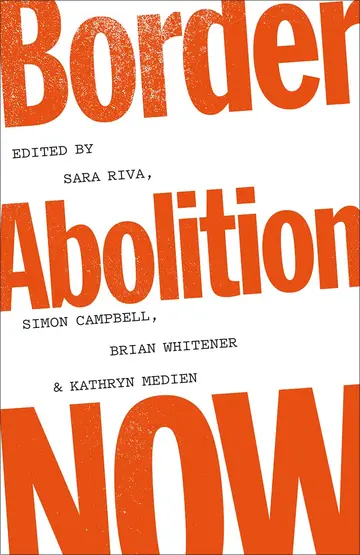 Cover of Border Abolition Now