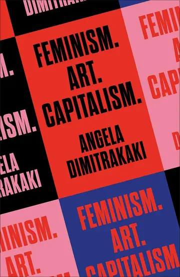 Cover of Feminism. Art. Capitalism