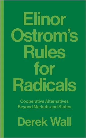 Cover of Elinor Ostrom's Rules for Radicals