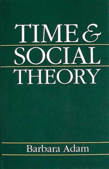 Cover of Time and Social Theory