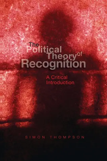 Cover of The Political Theory of Recognition