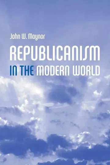Cover of Republicanism in the Modern World