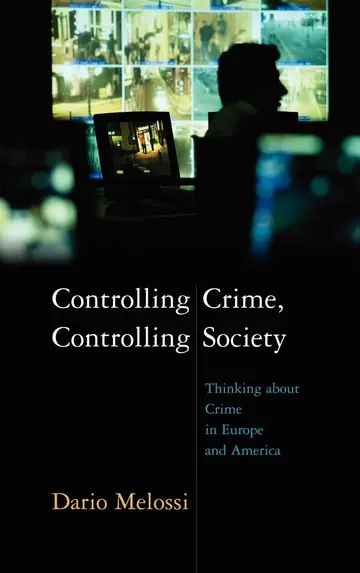 Cover of Controlling Crime, Controlling Society