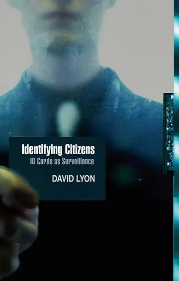 Cover of Identifying Citizens - ID Cards as Surveillance