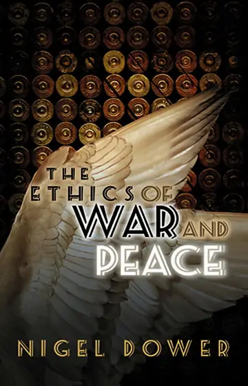 Cover of The Ethics of War and Peace