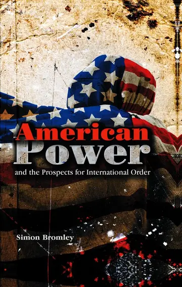 Cover of American Power and the Prospects for International Order