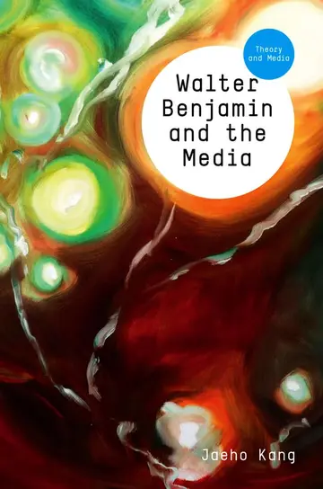 Cover of Walter Benjamin and the Media