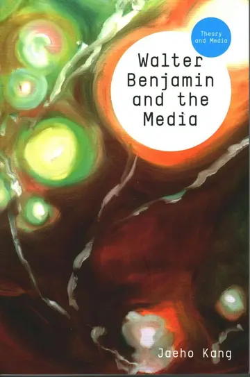 Cover of Walter Benjamin and the Media