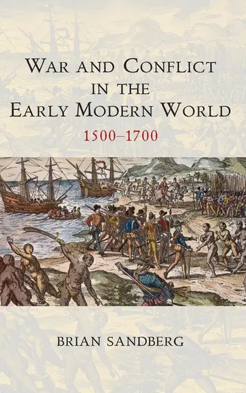 Cover of War and Conflict in the Early Modern World 1500-1700