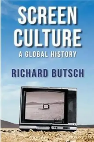 Cover of Screen Culture - A Global History