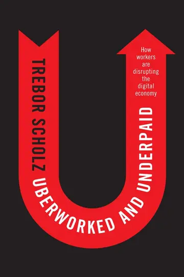 Cover of Uberworked and Underpaid