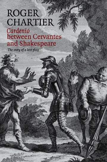 Cover of Cardenio Between Cervantes and Shakespeare