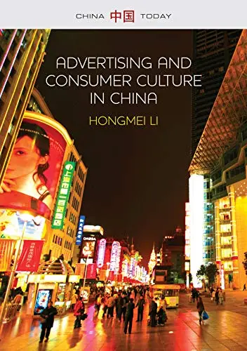 Cover of Advertising and Consumer Culture in China