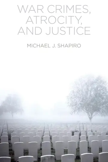 Cover of War Crimes, Atrocity and Justice