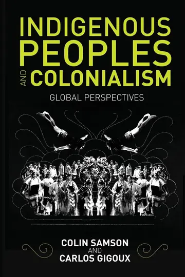 Cover of Indigenous Peoples and Colonialism