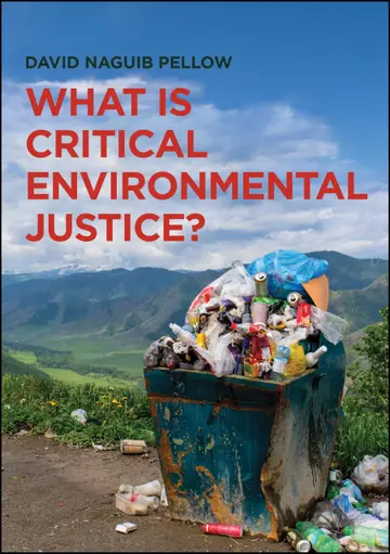 Cover of What Is Critical Environmental Justice?