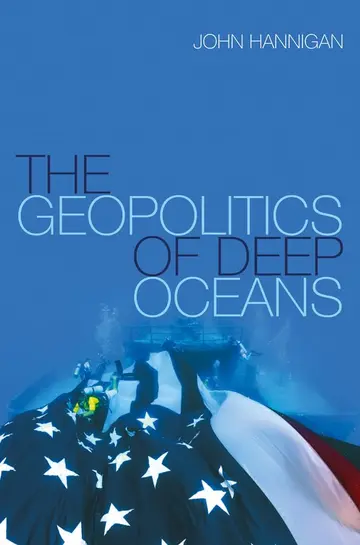Cover of The Geopolitics of Deep Oceans