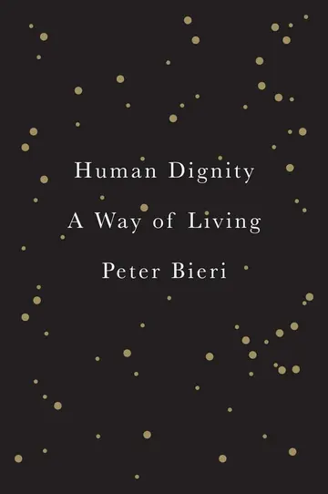 Cover of Human Dignity - A Way of Living