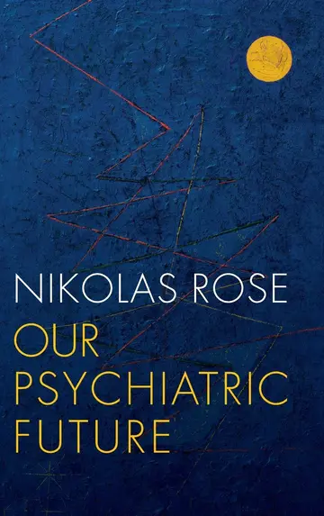 Cover of Our Psychiatric Future