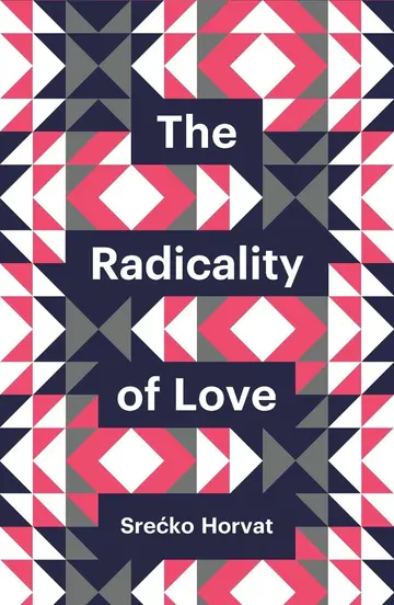 Cover of The Radicality of Love