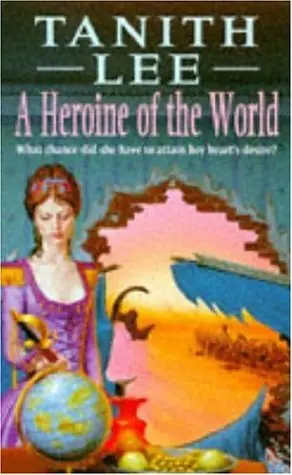 Cover of A Heroine of the World