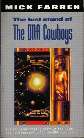 Cover of The Last Stand of the DNA Cowboys