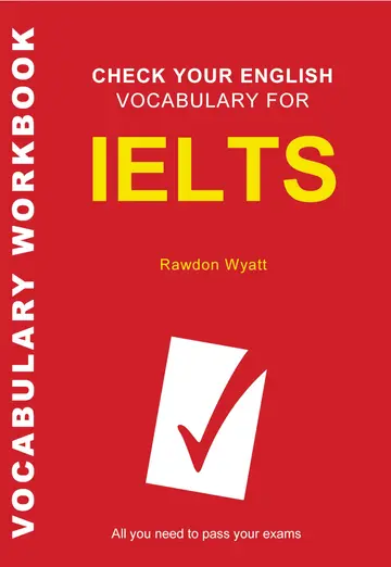 Cover of Check Your English Vocabulary for IELTS