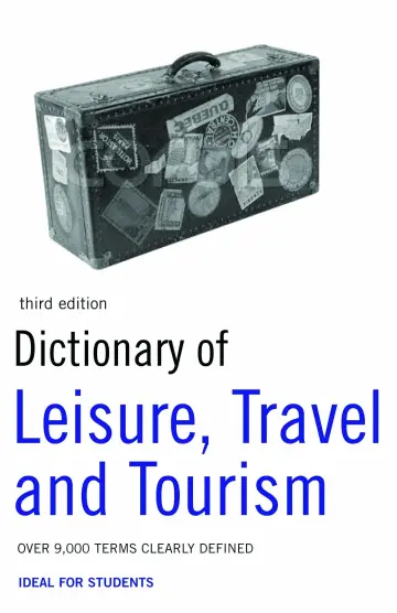 Cover of Dictionary of Leisure, Travel and Tourism