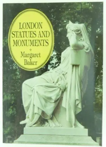 Cover of London Statues and Monuments