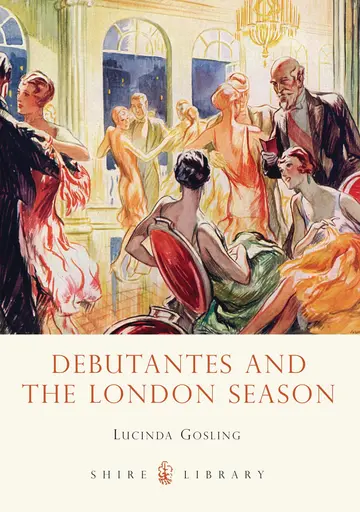 Cover of Debutantes and the London Season