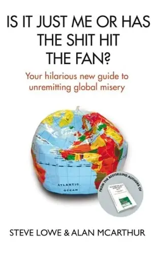 Cover of Is It Just Me or Has the Shit Hit the Fan?