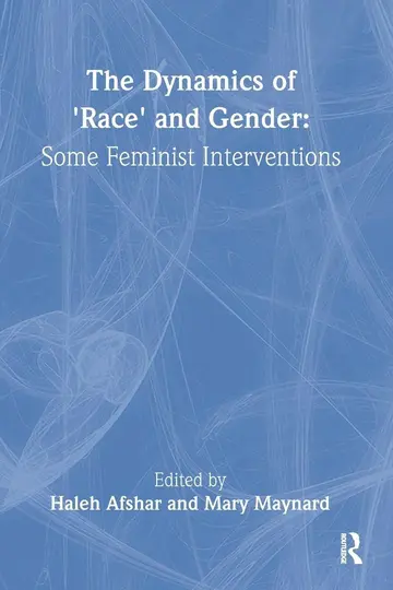 Cover of The Dynamics of 'Race' and Gender