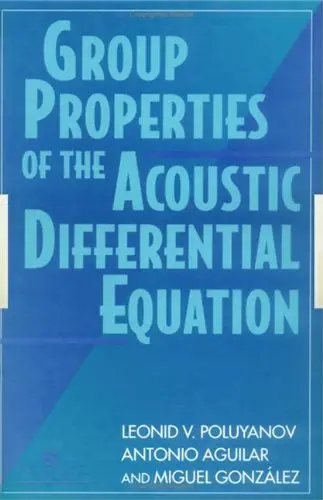 Cover of Group Properties of the Acoustic Differential Equation